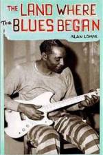 Watch The Land Where the Blues Began 9Movies