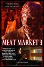 Watch Meat Market 3 9Movies