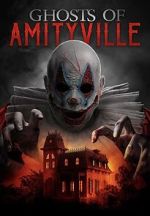 Watch Ghosts of Amityville 9Movies