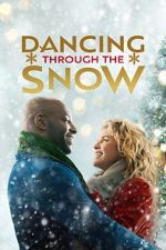 Watch Dancing Through Christmas 9Movies