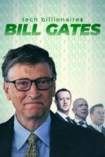 Watch Tech Billionaires: Bill Gates 9Movies