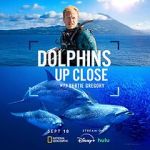 Watch Dolphins Up Close with Bertie Gregory (TV Special 2025) 9Movies