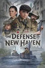 Watch The Defense of New Haven 9Movies