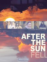 Watch After the Sun Fell 9Movies