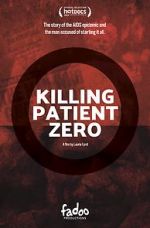 Watch Killing Patient Zero 9Movies