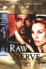 Watch Raw Nerve 9Movies