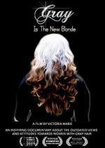 Watch Gray Is the New Blonde 9Movies