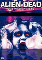 Watch The Alien Dead 9Movies