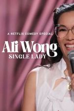 Watch Ali Wong: Single Lady 9Movies