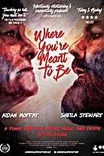 Watch Where Youre Meant to Be 9Movies