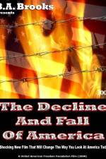 Watch The Decline and Fall of America 9Movies