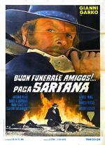 Watch Have a Good Funeral, My Friend... Sartana Will Pay 9Movies