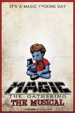 Watch Magic: The Gathering - The Musical 9Movies