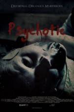 Watch Psychotic 9Movies