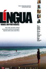 Watch L�ngua - Vidas em Portugu�s 9Movies