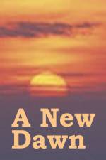 Watch A New Dawn 9Movies