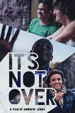 Watch It's Not Over 9Movies