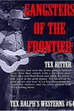 Watch Gangsters of the Frontier 9Movies