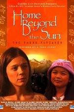 Watch Home Beyond the Sun 9Movies