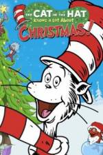 Watch The Cat in the Hat Knows a Lot About Christmas! 9Movies
