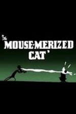 Watch The Mouse-Merized Cat 9Movies