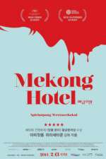 Watch Mekong Hotel 9Movies