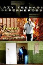 Watch Lazy Teenage Superheroes 9Movies