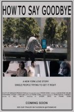 Watch How to Say Goodbye 9Movies