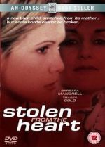 Watch Stolen from the Heart 9Movies