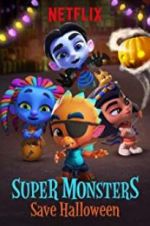 Watch Super Monsters Save Halloween 9Movies