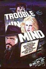 Watch Trouble in Mind 9Movies