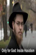 Watch Only for God: Inside Hasidism 9Movies
