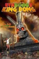 Watch Evil Bong II: King Bong 9Movies