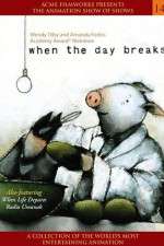 Watch When the Day Breaks 9Movies