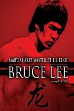 Watch The Life of Bruce Lee 9Movies