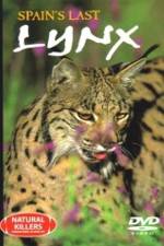 Watch National Geographic: Spain's Last Lynx 9Movies