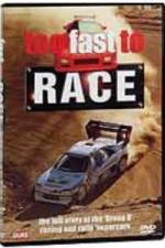 Watch Too Fast to Race 9Movies