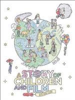 Watch A Story of Children and Film 9Movies