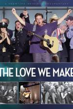 Watch The Love We Make 9Movies