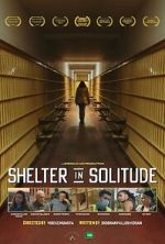 Watch Shelter in Solitude 9Movies