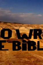 Watch Who Wrote the Bible 9Movies