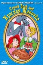 Watch Seryy Volk end Krasnaya Shapochka 9Movies