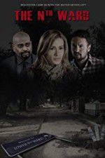 Watch The Nth Ward 9Movies