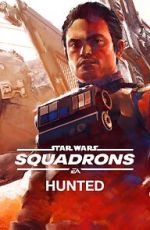 Watch Star Wars: Squadrons - Hunted (Short 2020) 9Movies