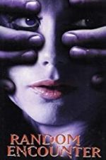 Watch Random Encounter 9Movies