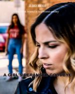 Watch A Girl\'s Deranged Goodbye 9Movies