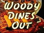 Watch Woody Dines Out (Short 1945) 9Movies