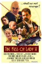 Watch The Kiss of Lady X 9Movies