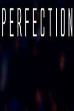 Watch Perfection 9Movies