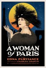 Watch A Woman of Paris: A Drama of Fate 9Movies